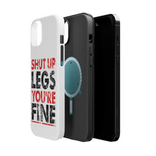 DistinctInk ToughCase for Apple iPhone, Compatible with MagSafe Charging - Shut Up Legs You're Fine Running