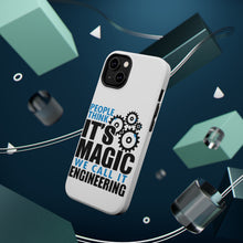 DistinctInk ToughCase for Apple iPhone, Compatible with MagSafe Charging - People Think It's Magic It's Engineering