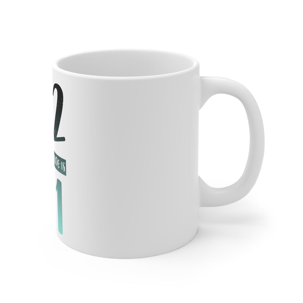 Glossy White Coffee / Tea Mug - 5'2 But My Attitude is 6'1, view 3