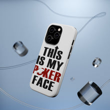 DistinctInk ToughCase for Apple iPhone, Compatible with MagSafe Charging - This is My POKER Face