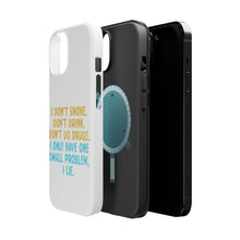 DistinctInk ToughCase for Apple iPhone, Compatible with MagSafe Charging - I Don't Smoke, Drink, Drugs - I Lie