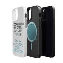 DistinctInk ToughCase for Apple iPhone, Compatible with MagSafe Charging - Cop Pulled Over, Rock Paper Scissors