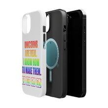 DistinctInk ToughCase for Apple iPhone, Compatible with MagSafe Charging - Unicorns Are Real. I Know How To Make Them