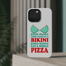 DistinctInk ToughCase for Apple iPhone, Compatible with MagSafe Charging - Kinda Wanna Look Good in Bikini Want Whole Pizza