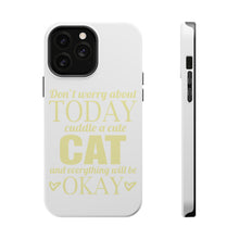 DistinctInk ToughCase for Apple iPhone, Compatible with MagSafe Charging - Cuddle a Cat Everything Will Be Okay