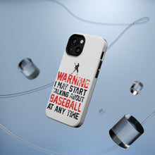 DistinctInk ToughCase for Apple iPhone, Compatible with MagSafe Charging - Warning May Start Talking Baseball