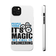 DistinctInk ToughCase for Apple iPhone, Compatible with MagSafe Charging - People Think It's Magic It's Engineering