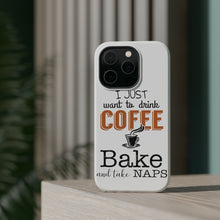 DistinctInk ToughCase for Apple iPhone, Compatible with MagSafe Charging - Just Want to Drink Coffee Bake Take Naps