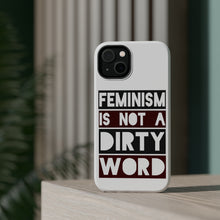 DistinctInk ToughCase for Apple iPhone, Compatible with MagSafe Charging - Feminism is NOT A Dirty Word