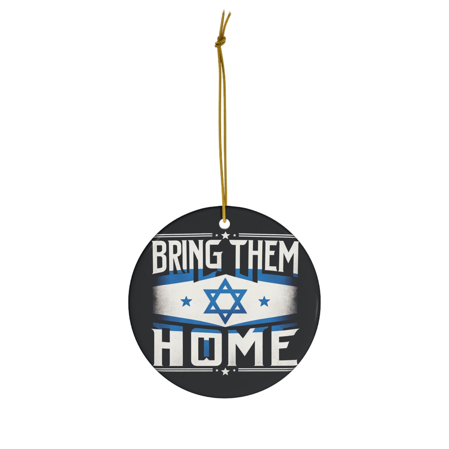 DistinctInk Hanging Ceramic Christmas Tree Ornament Charm with Gold String - Great Gift/Present - 2 3/4 inch Diameter - Bold Unity - Bring Them Home