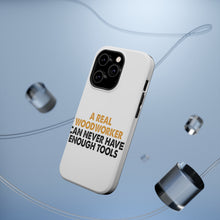 DistinctInk ToughCase for Apple iPhone, Compatible with MagSafe Charging - Real Woodworker Can Never Have Enough Tools