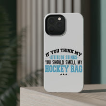 DistinctInk ToughCase for Apple iPhone, Compatible with MagSafe Charging - Think My Attitude Stinks Smelly My Hockey Bag