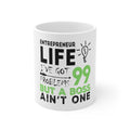 Glossy White Coffee / Tea Mug - Entrepreneur 99 Problems But Boss Ain't One