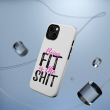 DistinctInk ToughCase for Apple iPhone, Compatible with MagSafe Charging - Being Fit is the $hit