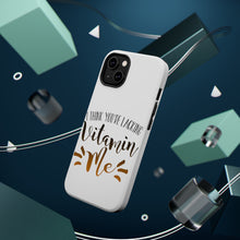 DistinctInk ToughCase for Apple iPhone, Compatible with MagSafe Charging - I Think You're Lacking Vitamin Me