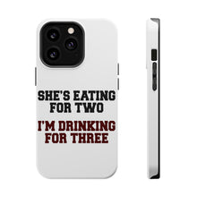 DistinctInk ToughCase for Apple iPhone, Compatible with MagSafe Charging - She's Eating For Two, I'm Drinking for 3