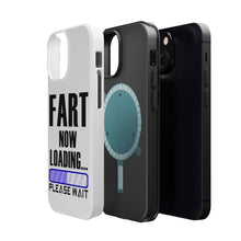 DistinctInk ToughCase for Apple iPhone, Compatible with MagSafe Charging - Fart Now Loading - Please Wait