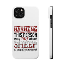 DistinctInk ToughCase for Apple iPhone, Compatible with MagSafe Charging - WARNING This Person May Talk About Sheep