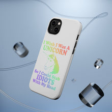 DistinctInk ToughCase for Apple iPhone, Compatible with MagSafe Charging - I Wish I Was a Unicorn So I Could Stab Idiots