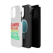 DistinctInk ToughCase for Apple iPhone, Compatible with MagSafe Charging - Gamers; Because Somebody Has to Save Princess
