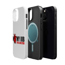 DistinctInk ToughCase for Apple iPhone, Compatible with MagSafe Charging - I Heart My Job - I'm A Doctor