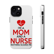 DistinctInk ToughCase for Apple iPhone, Compatible with MagSafe Charging - Mom and a Nurse Nothing Scares Me