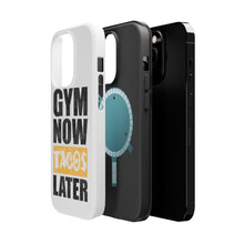 DistinctInk ToughCase for Apple iPhone, Compatible with MagSafe Charging - Gym Now Tacos Later
