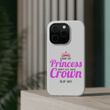 DistinctInk ToughCase for Apple iPhone, Compatible with MagSafe Charging - Chin Up Princess Don't Let That Crown Slip Off