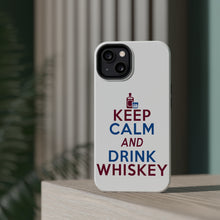 DistinctInk ToughCase for Apple iPhone, Compatible with MagSafe Charging - Keep Calm and Drink Whiskey