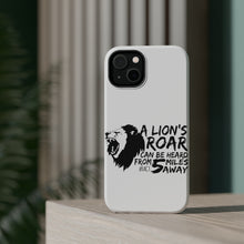 DistinctInk ToughCase for Apple iPhone, Compatible with MagSafe Charging - Lion's Roar Can Be Heard 5 Miles Away