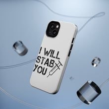 DistinctInk ToughCase for Apple iPhone, Compatible with MagSafe Charging - I Will Stab You Nurse Needle