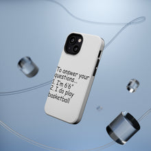 DistinctInk ToughCase for Apple iPhone, Compatible with MagSafe Charging - I'm 6'6" I Do Play Basketball