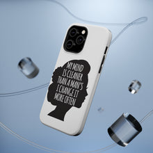 DistinctInk ToughCase for Apple iPhone, Compatible with MagSafe Charging - My Mind is Cleaner Than a Man's I Change It