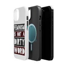 DistinctInk ToughCase for Apple iPhone, Compatible with MagSafe Charging - Feminism is NOT A Dirty Word