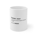 Glossy White Coffee / Tea Mug - Fireman Definition Profession for Toughest