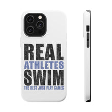 DistinctInk ToughCase for Apple iPhone, Compatible with MagSafe Charging - Real Athletes Swim Rest Play Games