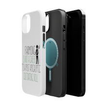 DistinctInk ToughCase for Apple iPhone, Compatible with MagSafe Charging - Farming is Not a Career Post Apocalyptic Skill
