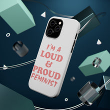 DistinctInk ToughCase for Apple iPhone, Compatible with MagSafe Charging - I'm a Loud & Proud Feminist
