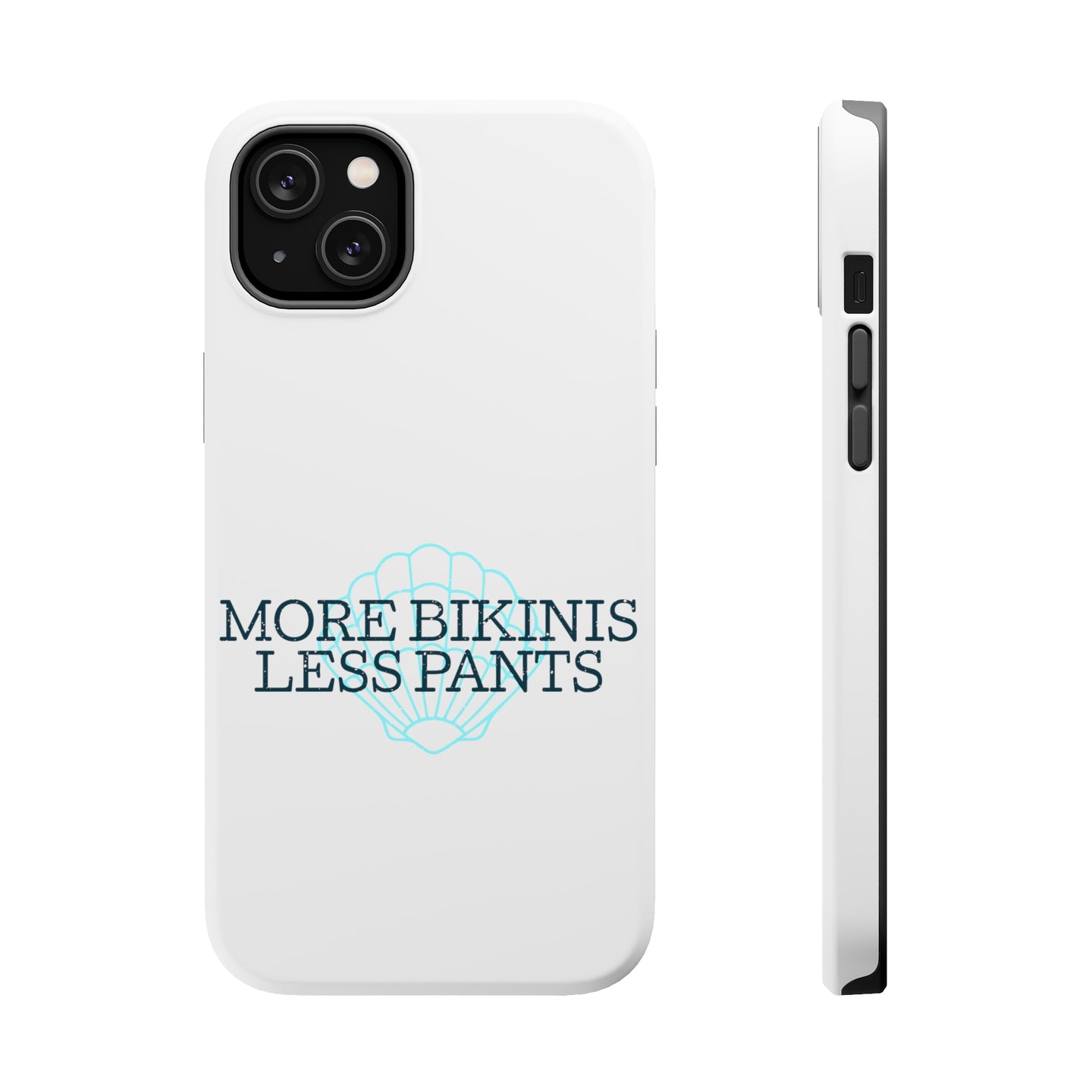 DistinctInk ToughCase for Apple iPhone, Compatible with MagSafe Charging - More Bikinis Less Pants