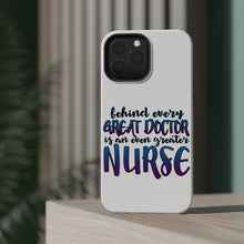 DistinctInk ToughCase for Apple iPhone, Compatible with MagSafe Charging - Behind Every Great Doctor Even Greater Nurse