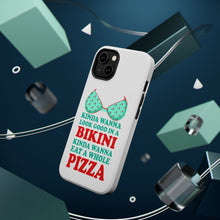 DistinctInk ToughCase for Apple iPhone, Compatible with MagSafe Charging - Kinda Wanna Look Good in Bikini Want Whole Pizza