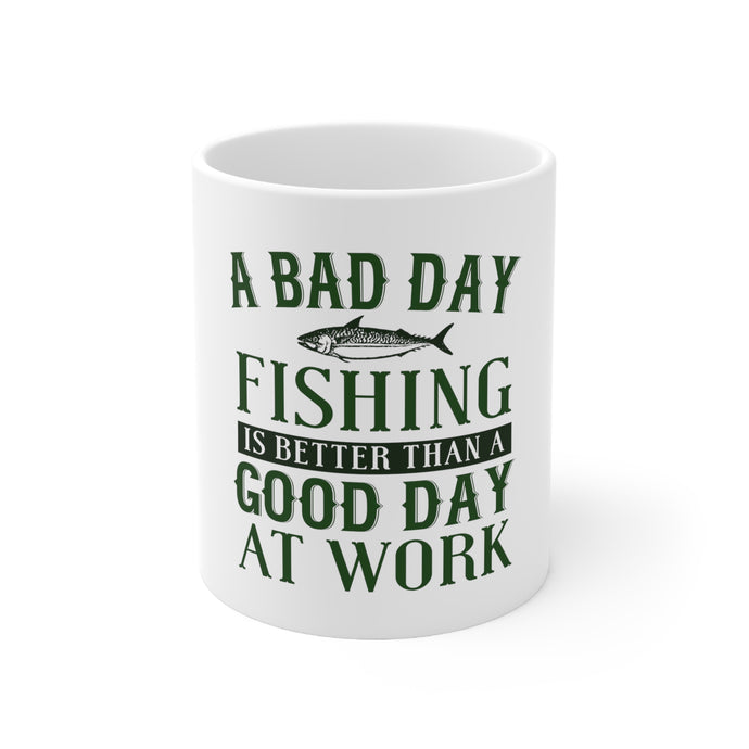 DistinctInk Glossy White Coffee / Tea Mug - Bad Day Fishing is a Good Day
