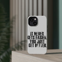 DistinctInk ToughCase for Apple iPhone, Compatible with MagSafe Charging - It Never Gets Easier You Just Get better