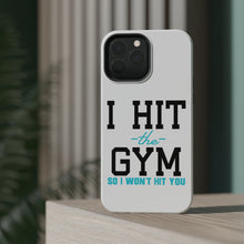 DistinctInk ToughCase for Apple iPhone, Compatible with MagSafe Charging - I Hit the Gym So I Won't Hit You