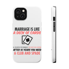 DistinctInk ToughCase for Apple iPhone, Compatible with MagSafe Charging - Marriage is Like a Deck of Cards