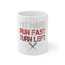 DistinctInk Glossy White Coffee / Tea Mug - Hit Hard Run Fast Turn Left Baseball