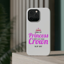 DistinctInk ToughCase for Apple iPhone, Compatible with MagSafe Charging - Chin Up Princess Don't Let That Crown Slip Off