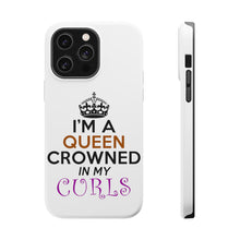 DistinctInk ToughCase for Apple iPhone, Compatible with MagSafe Charging - I'm a Queen Crowned in My Curls