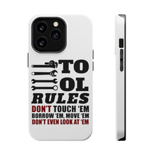 DistinctInk ToughCase for Apple iPhone, Compatible with MagSafe Charging - Tool Rules Don't Touch Borrow Move Look