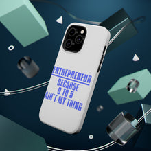 DistinctInk ToughCase for Apple iPhone, Compatible with MagSafe Charging - Entrepreneur Because 9 to 5 Ain't My Thing